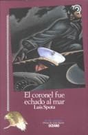 Tapa de El Coronel Fue Echado Al Mar / The Colonel Was Lost at Sea (Tiempo De Mexico (Editorial Oceano De Mexico).)