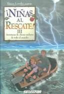 Tapa de Ninas Al Rescate Iii/girls To The Rescue Iii (Little Girls Rescue Themselves of Evil)