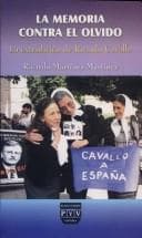 Tapa de La Memoria Contra El Olvido/the Memory of the Forgotten