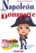 Tapa de Napoleon Bonaparte (Biografias Para Ninos/ Biographies for Children)