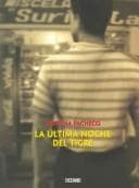 Tapa de LA Ultima Noche Del Tigre / Last Night of the Tiger
