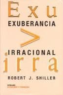 Tapa de Exuberancia Irracional (Economia Y Finanzas)