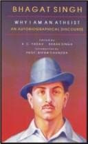 Tapa de Bhagat Singh ; Why I am An Atheist, An Autobiographical Discourse