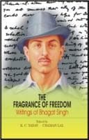 Tapa de The Fragrance of Freedom ; Writings of Bhagat Singh