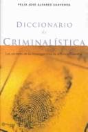 Tapa de Diccionario De Criminalistica