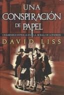 Tapa de Una conspiración de papel (A Conspiracy of paper)