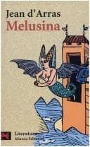 Tapa de Melusina O La Noble Historia De Lusignan