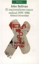 Tapa de El Nacionalismo vasco radical, 1959-1986