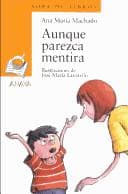 Tapa de Aunque parezca mentira