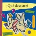 Tapa de Que Desastre! / What a Disaster! (Mi Primera Sopa De Libros / My First Soup of Books)