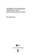 Tapa de Esteban Echeverria Ideologo de La Segunda Revolucion