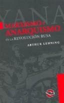 Tapa de Marxismo y Anarquismo En La Revolucion Rusa