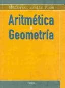 Tapa de Aritmetica Y Geometria / Arithmetic and Geometry (Biblioteca Escolar Visor / Visor Student Library)