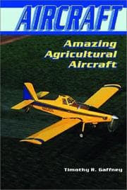 Tapa de Amazing Agricultural Aircraft (Gaffney, Timothy R. Aircraft.)