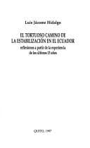 Tapa de El tortuoso camino de la estabilización en el Ecuador