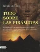 Tapa de Todo Sobre Las Piramides