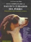 Tapa de Guía completa de la salud y cuidados del perro