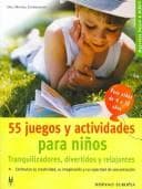 Tapa de 55 Juegos y actividades para ninos/ 55 Games and Activities for Kids (Manuales Salud & Ninos/ Health & Children Manuals)