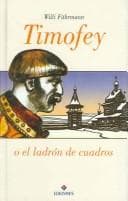 Tapa de Timofey o el ladron de cuadros/Timofey or the painting thief