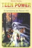 Tapa de El Fantasma De Raven Hill (Coleccion ""Teen Power""/Teen Power Series)