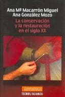 Tapa de La conservación y la restauración en el siglo XX
