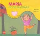 Tapa de Maria No Se Olvidara (Cuentos Para Sentir / Stories to Feel)