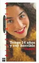 Tapa de Tengo 14 Anos Y Soy Horrible