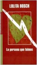 Tapa de La Persona Que Fuimos/ the Person We Were