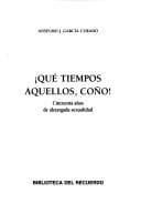 Tapa de Que Tiempos Aquellos, Coyo!