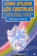 Tapa de Cómo utilizar los cristales