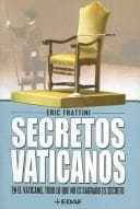 Tapa de Secretos vaticanos (En el vaticano, todo lo que no es sagrado es secreto)