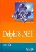 Tapa de La Biblia de Delphi 8 .NET (La Biblia De / the Bible of)