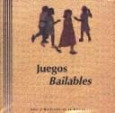 Tapa de Juegos Bailables (Didactica De La Musica)