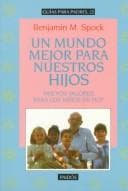 Tapa de UN Mundo Mejor Para Nuestros Hijos