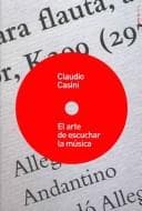 Tapa de El arte de escuchar musica/ The Art of Listen to Music (Paidos De Musica)