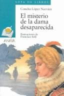 Tapa de El Misterio De La Dama Desaparecida / The Mystery of the Vanished Lady (Sopa De Libros / Soup of Books)