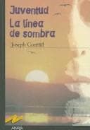 Tapa de Juventud, la linea de sombra / Youth, a Narrative, 1902 The Shadow-Line, a Confession, 1917
