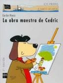 Tapa de La Obra Maestra De Cedric / Cedric's Masterpiece
