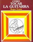 Tapa de Como Tocar LA Guitarra