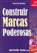 Tapa de Construir marcas poderosas