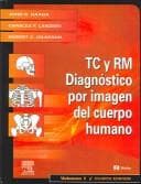 Tapa de Tomografia Computadorizada y Resonancia Magnetica del Cuerpo Humano