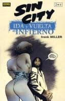 Tapa de Sin City Ida Y Vuelta Al Infierno,,,(spanish Edition)3de3 (sin city, 3de3)