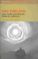 Tapa de Una Cana De Pescar Para El Abuelo (Ficciones (Ediciones Del Bronce).)