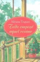 Tapa de Todo Empezo Aquel Verano / It Started That Summer (Debolsillo, 462)