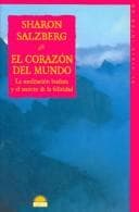 Tapa de El Corazon Del Mundo/ a Heart As Wide As the World (El Viaje Interior / the Inner Journey)