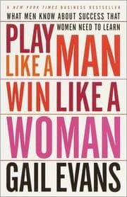 Tapa de Play Like a Man, Win Like a Woman