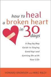 Tapa de How to heal a broken heart in 30 days