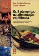 Tapa de 5 Elementos na Alimentação Equilibrada, Os