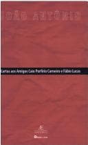 Tapa de Cartas aos amigos Caio Porfírio Carneiro e Fábio Lucas