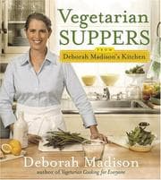 Tapa de Vegetarian Suppers from Deborah Madison's Kitchen